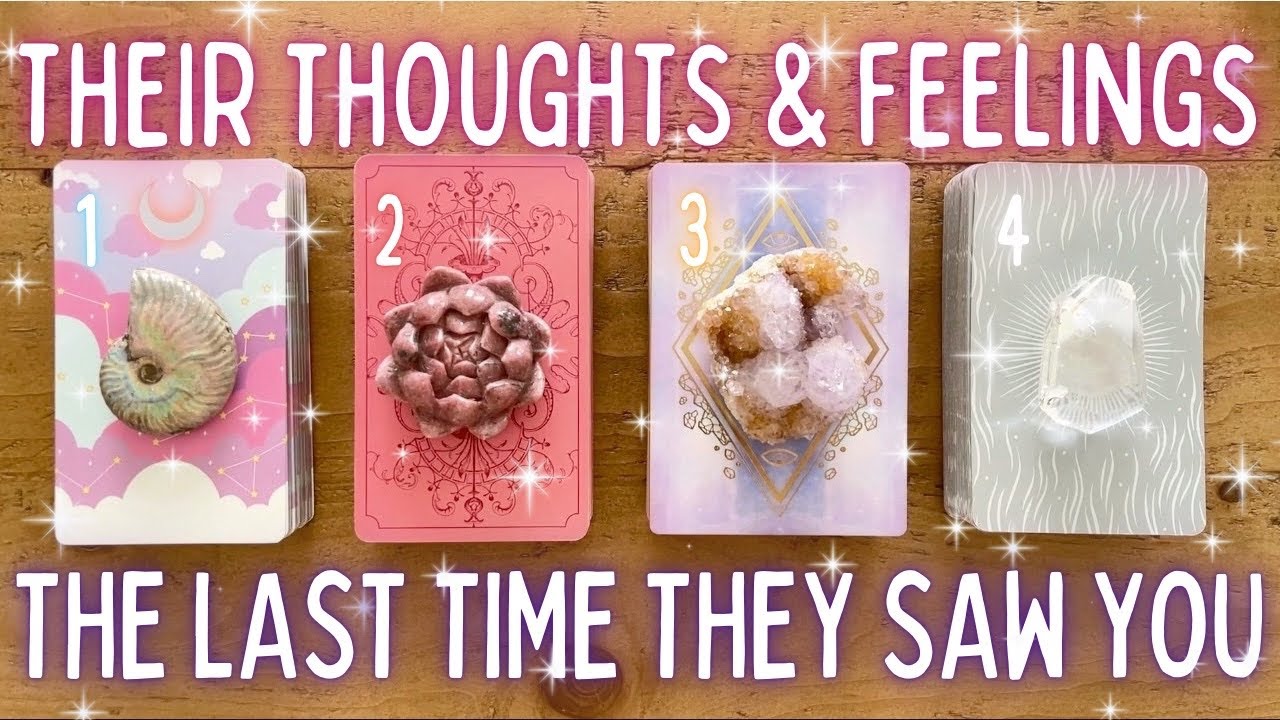 What They Felt the Last Time You Saw Them🥹🫂 PICK A CARD🔮 In-Depth Timeless Tarot