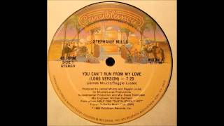 STEPHANIE MILLS - You Can't Run From My Love (12'' Version)