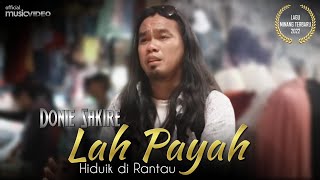 Download lagu BAHAROK RAYO DI KAMPUANG - ( lah payah hiduik di rantau )DONIE SAKIRE -  mp3