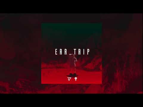 bassReaper & Frepz - ERR_ TRIP (Preview)