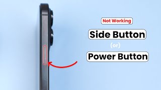 How To Fix Side Button Or Power Button Not Working On iPhone