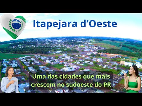 Por que Itapejara d’Oeste é uma das cidades que mais crescem no Paraná?