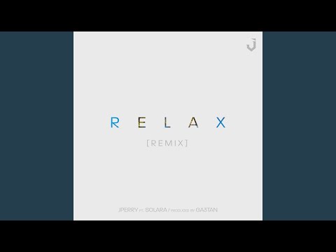 Relax (Remix)