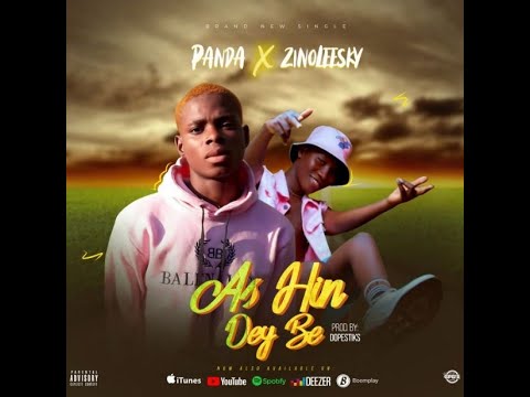 Panda Ft Zinoleesky - As Hin Dey Be