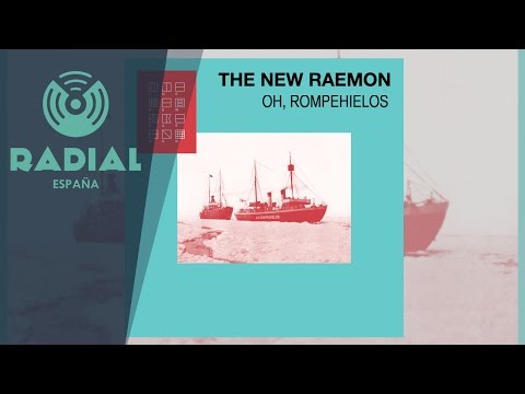 The New Raemon - Oh, rompehielos (Álbum Completo)