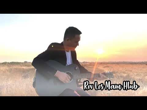 Rov Qab Los Mam Hlub Cover [ Nplaim Taws ]