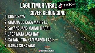 Download lagu KUMPULAN LAGU TIMUR VIRAL DI TIK TOK COVER KERONCONG TERPOPULER DAN ENAK TANPA IKLAN mp3