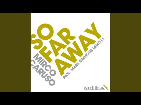 So Far Away (Original Mix)