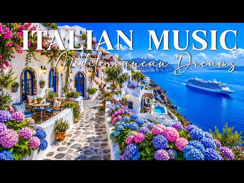 🎶 Italian Vibes & Mediterranean Music 🎶 2+ Hours Scenic Amalfi Coast & Lake Como Relaxation 4K