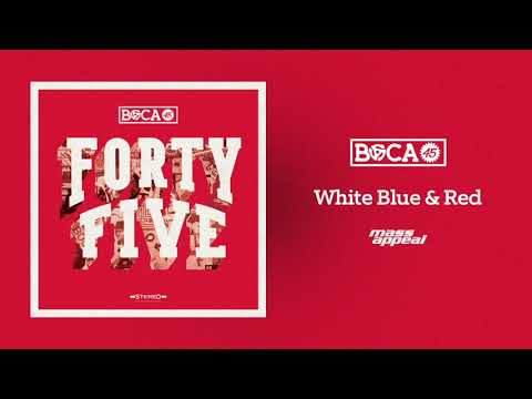 Boca 45 - White Blue & Red feat. Sergio Pizzorno [HQ Audio]