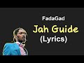Fadagad - Jah Guide (lyrics)