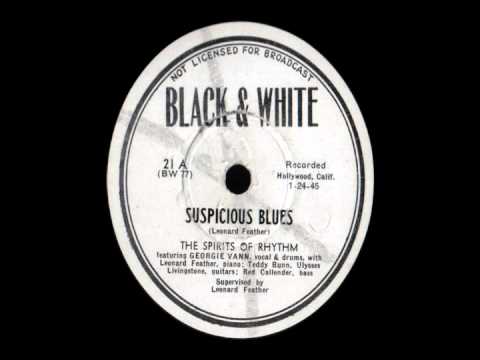 78 RPM: The Spirits Of Rhythm - Suspicious Blues