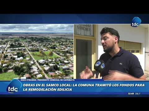 CAFFERATA | OBRAS EN EL SAMCO LOCAL: LA COMUNA TRAMITÓ LOS FONDOS PARA LA REMODELACIÓN EDILICIA