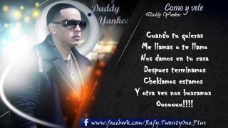 Como Y Vete - Daddy Yankee CON LETRA (Talento De Barrio: Soundtrack) Original