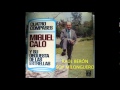 MIGUEL CALÓ - RAÚL BERÓN - SOY MILONGUERO ...