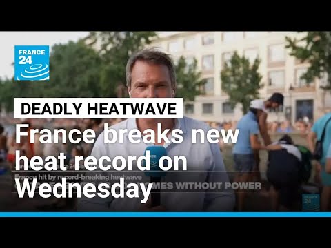 France sees hottest day on record Wednesday