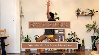 Explore Warrior One Pose with Drew Muse and The Bl