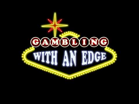 Gambling With an Edge - Russell Fox