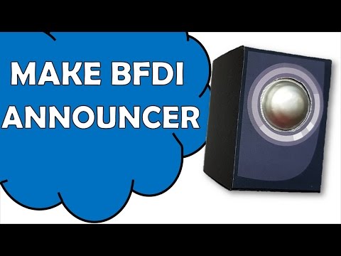 How To Make BFDI Announcer Video
