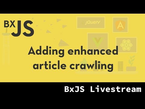 BxJS website - Adding Article Crawling
