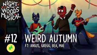 Night in the Woods: The Musical - Weird Autumn