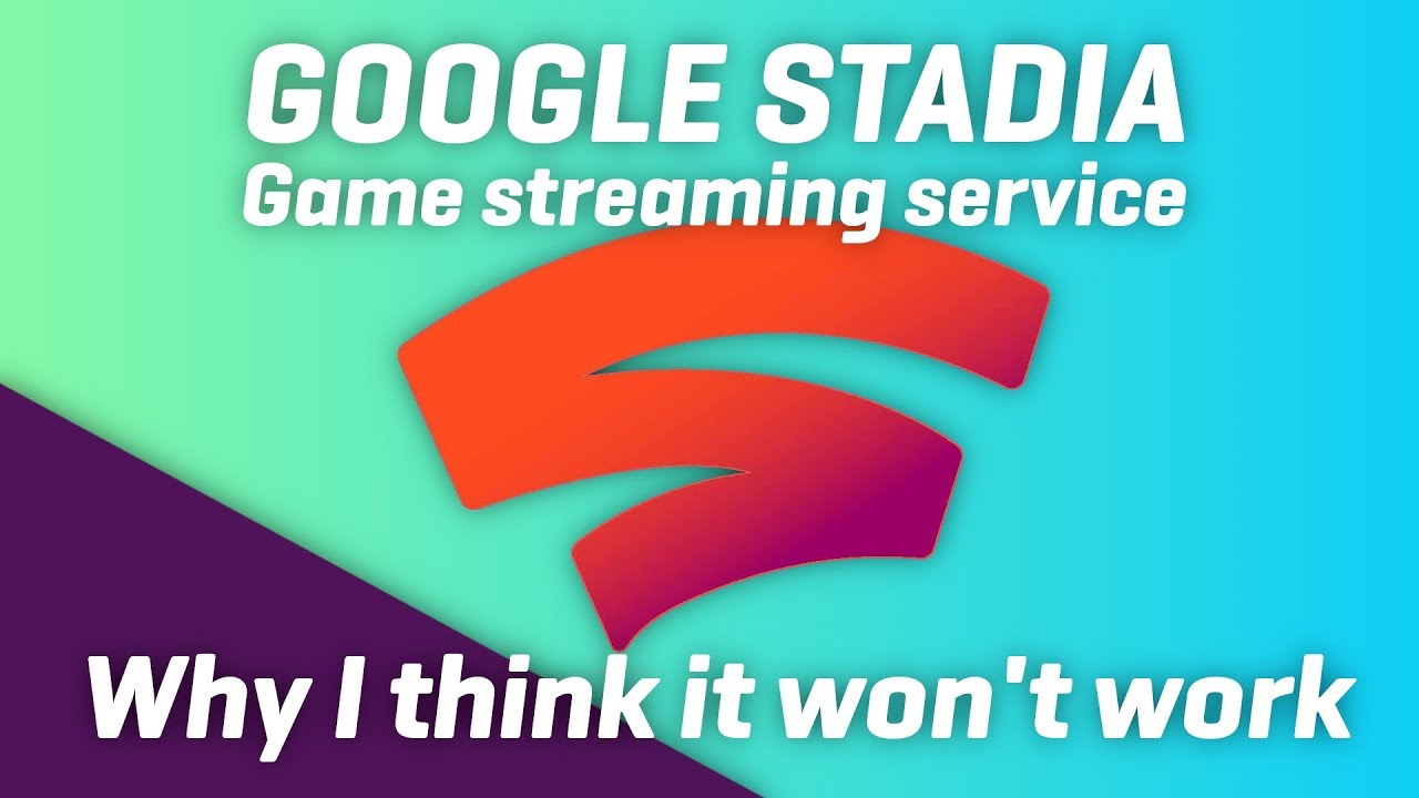 Why I think Stadia is not a good thing for gamers or users