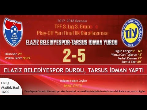 Elaziz Belediyespor: 2-Tarsus İdman Yurdu: 5 Play-Off Yarı Final İlk Maçı Özet