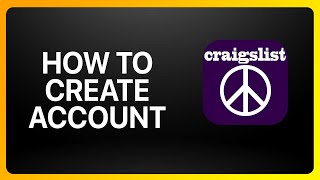 How To Create Craigslist Account Tutorial