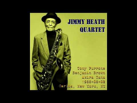 Jimmy Heath Quartet - 1988-08-02, Carlos, New York, NY