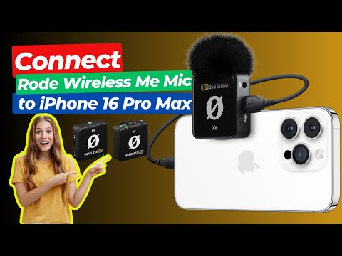 How to Connect Rode Wireless ME Mic to iPhone 16 Pro Max | Ultimate Guide for Clear Audio