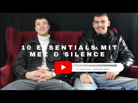 10 Essentials mit @Mez.wavv & @silence.wavv GER