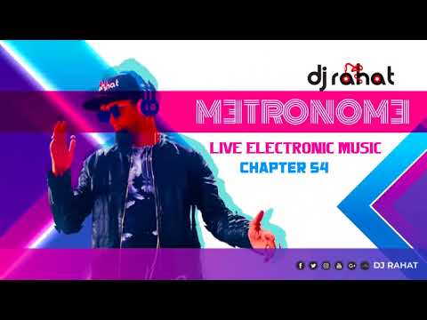 METRONOME II Chapter 54 II DJ Rahat feat DJ Amit II NEW song 2020