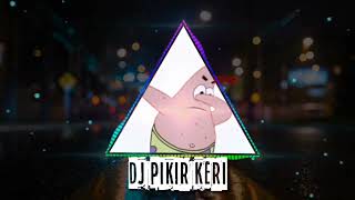 Download lagu dj pikir keri mp3 Download lagu dj pikir keri mp3