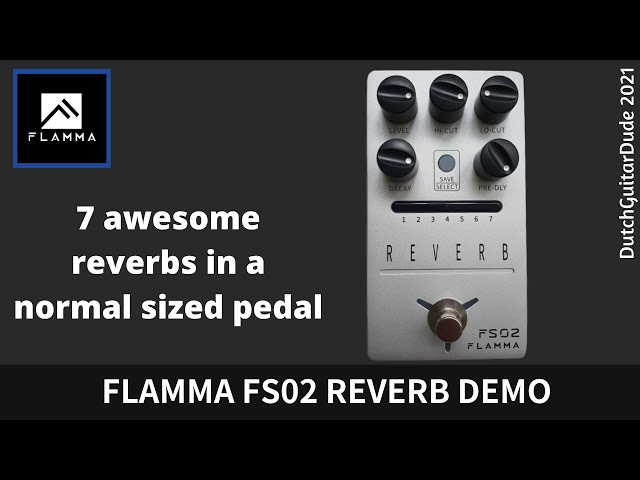Vídeo relacionado con FLAMMA FS02 - Pedal de reverberación estéreo para guitarra con 7 ranuras preestablecidas almacenables, 7 efectos de reverberación, sala, iglesia, cueva, placa de resorte, mod True Bypass Trail On