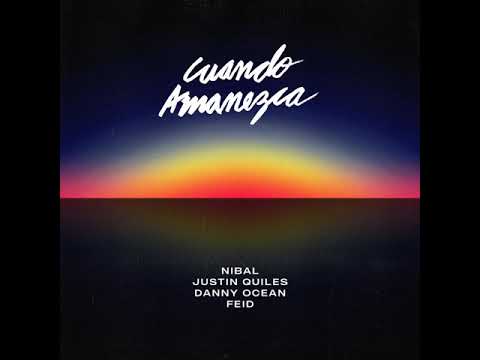 ICON Ft. Nibal, Danny Ocean, Justin Quiles, Feid - Cuando Amanezca (Audio)