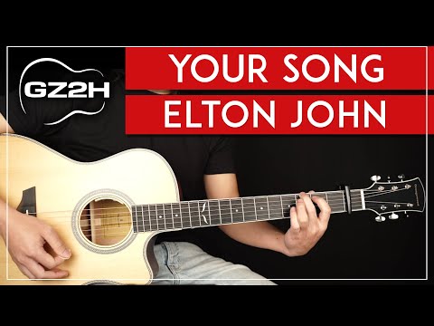 Your Song Guitar Tutorial Elton John Guitar Lesson |Chords + Strumming|