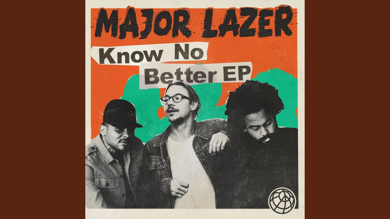 Cover for the song 'Know No Better (feat. Quavo)' by artist(s) 'Major Lazer, Travis Scott, Camila Cabello'