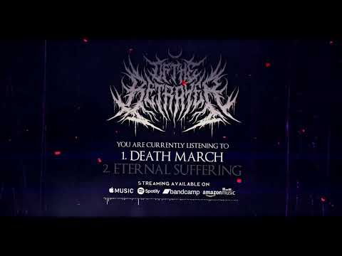 OF, THE BETRAYER - "Eternal Suffering"