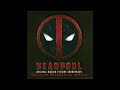 11. Every Time I See Her (Deadpool Soundtrack)