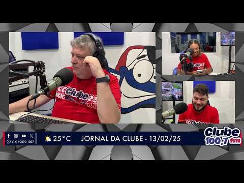 Jornal da Clube - 13/02/2025 - Edição da Manhã