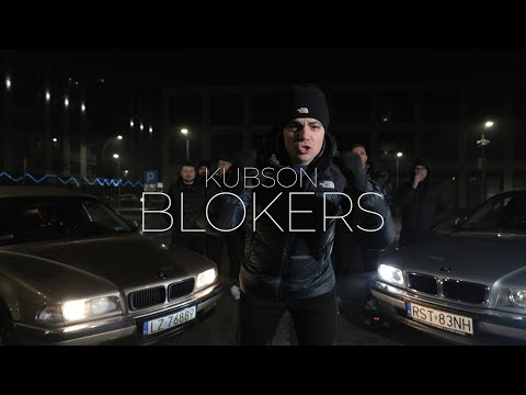 Kubson - BLOKERS [video]