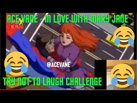 Ace Vane - In Love With Mary Jane Movie (Try Not To Laugh😂)