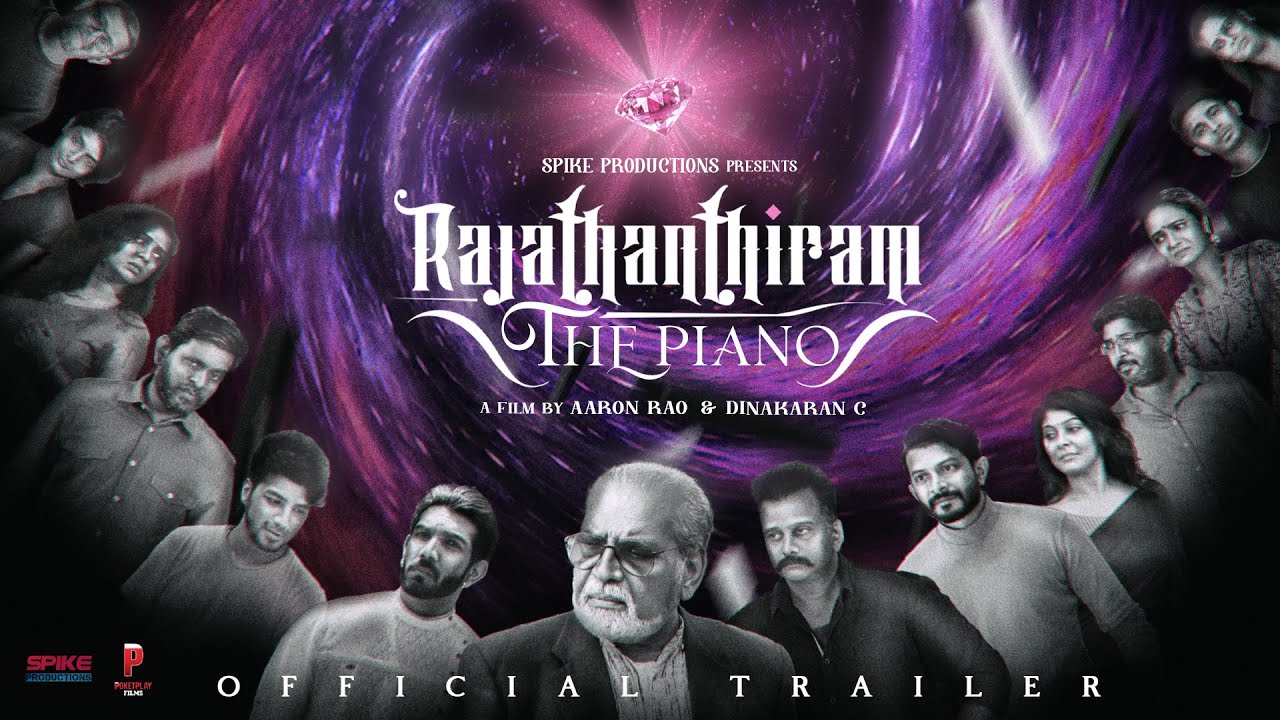 RAJATHANTHIRAM: THE PIANO (OFFICIAL TRAILER) - VENKAT PRABHU | SPIKE PRODUCTIONS | POKET PLAY