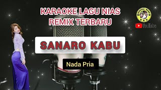 Download lagu Karaoke Nias Remix Terbaru ||SANARO KABU mp3 Download lagu Karaoke Nias Remix Terbaru ||SANARO KABU mp3