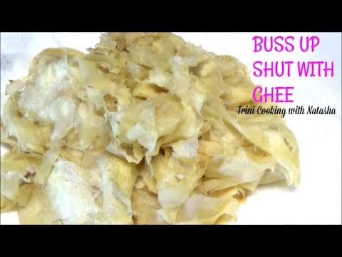 Buss up Shut with Ghee - Episode 507