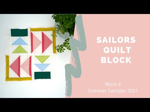 Summer Sampler 2021   Block 6 Sailors