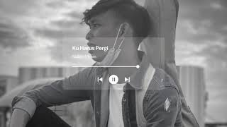 Download lagu KU HARUS PERGI - ZIAS BAND | Cover by Nidza Afham mp3