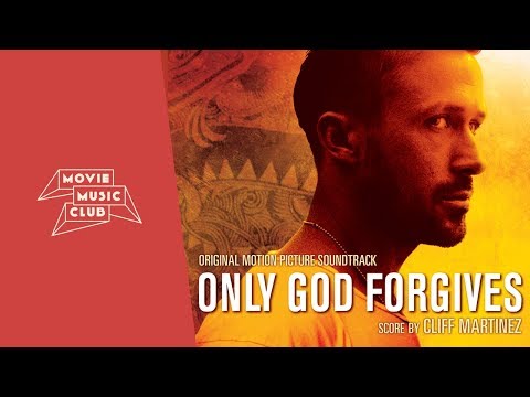 download lagu mp3 mp4 Only God Forgives Cliff Martinez Feat Gregory Tripi, download lagu Only God Forgives Cliff Martinez Feat Gregory Tripi gratis, unduh video klip Only God Forgives Cliff Martinez Feat Gregory Tripi