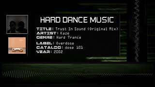 Kaze - Trust In Sound (Original Mix) [HQ]