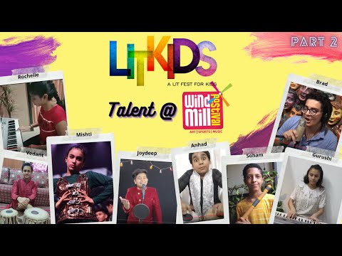ULTIMATE Talent Showcase By Kids 🔥 | Kids Auditions | Windmill Fest | LITKIDS Talent Showcase Part 2